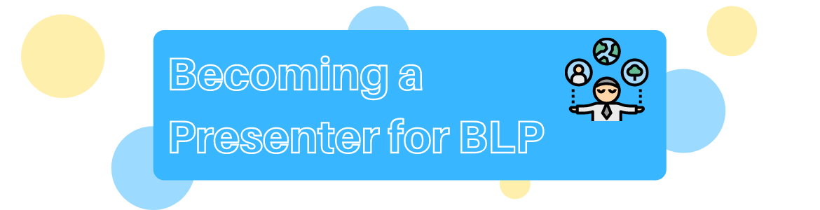 "Becoming a presenter for BLP" blue background with animated person displaying thought bubbles above head.